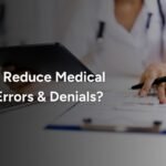 Medical Billing Errors and Denials